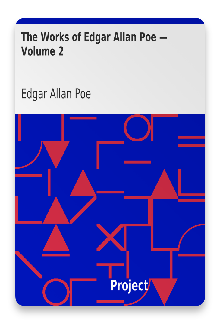 The Works of Edgar Allan Poe V. 2