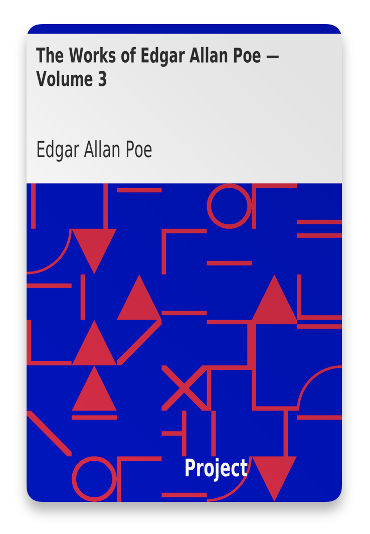 The Works of Edgar Allan Poe V. 3